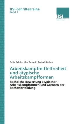 Produktbild: Rehder, B: Arbeitskampfmittelfreiheit und atypische Arbeitsk