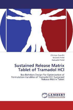 Produktbild: Gandhi, C: Sustained Release Matrix Tablet of Tramadol HCl
