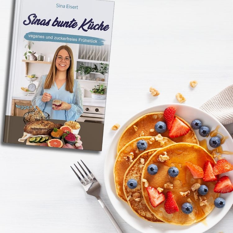 Produktbild: Sinas bunte K&uuml;che - veganes und zuckerfreies Fr&uuml;hst&uuml;ck