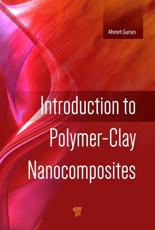 Produktbild: Introduction to Polymer-Clay Nanocomposites