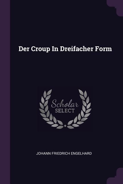 Produktbild: Der Croup In Dreifacher Form