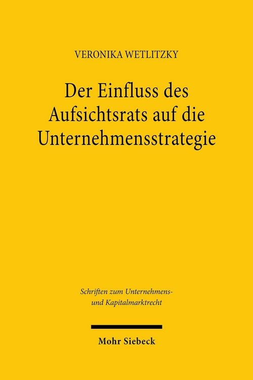 Produktbild: Der Einfluss des Aufsichtsrats auf die Unternehmensstrategie