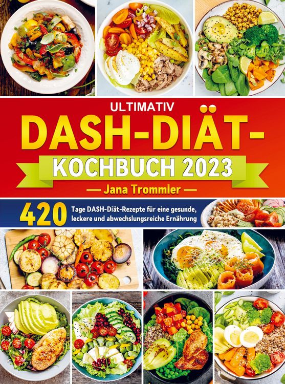 Produktbild: Ultimativ DASH-Di&auml;t-Kochbuch 2023