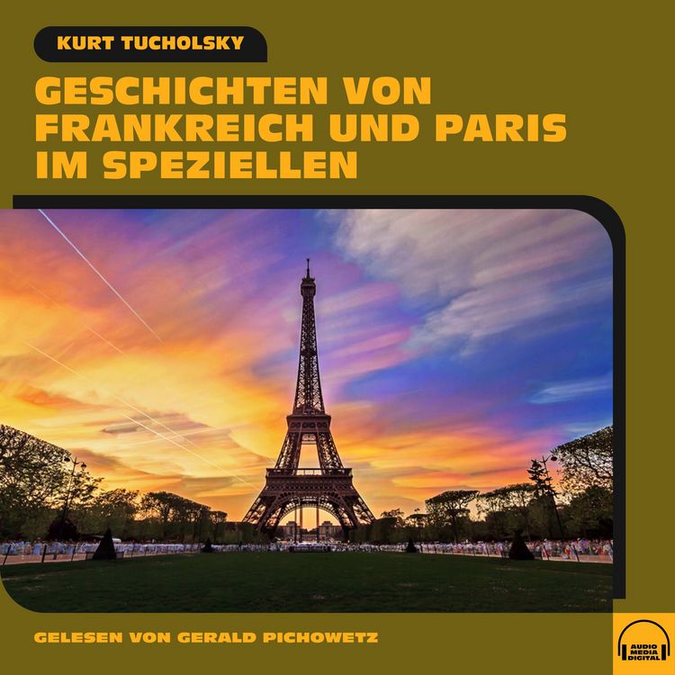 Produktbild: Geschichten von Frankreich und Paris im Speziellen