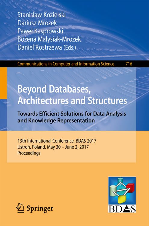 Produktbild: Beyond Databases, Architectures and Structures. Towards Efficient Solutions for Data Analysis and Knowledge Representation