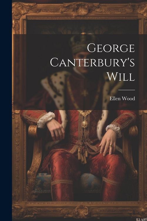 Produktbild: George Canterbury's Will