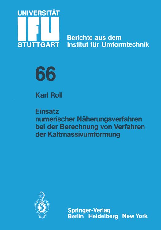Produktbild: Einsatz numerischer N&auml;herungsverfahren bei der Berechnung von Verfahren der Kaltmassivumformung