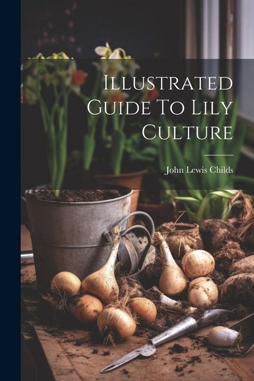Produktbild: Illustrated Guide To Lily Culture