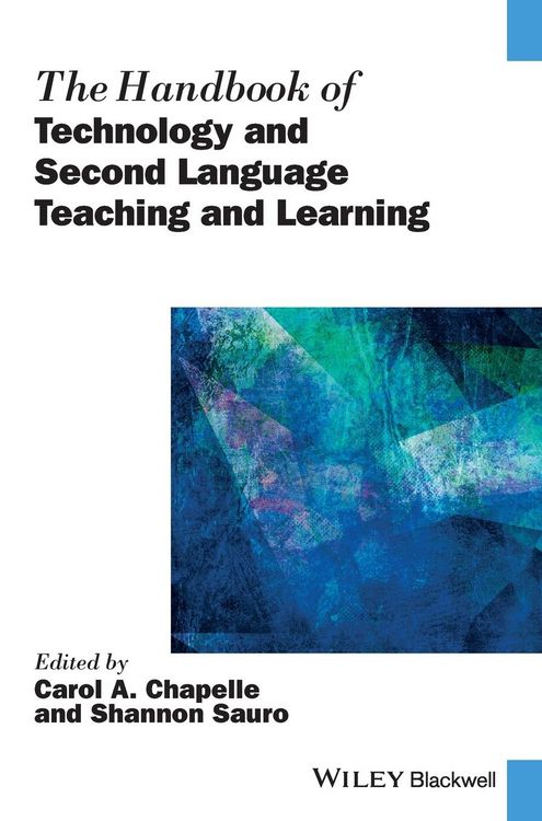 Produktbild: The Handbook of Technology and Second Language Teaching and Learning