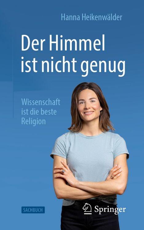 Produktbild: Der Himmel ist nicht genug &ndash; Wissenschaft ist die beste Religion