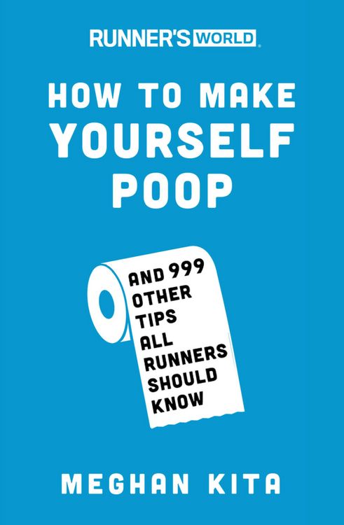 Produktbild: Runner's World How to Make Yourself Poop
