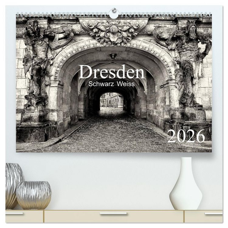 Produktbild: Dresden Schwarz Weiss 2026 (hochwertiger Premium Wandkalender 2026 DIN A2 quer), Kunstdruck in Hochglanz