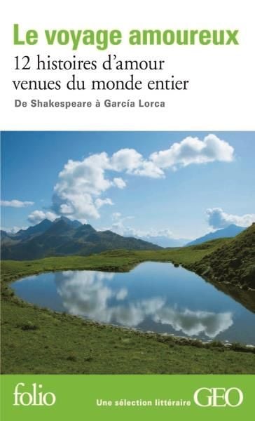 Produktbild: Le voyage amoureux : 12 histoires d'amour venues du monde entier