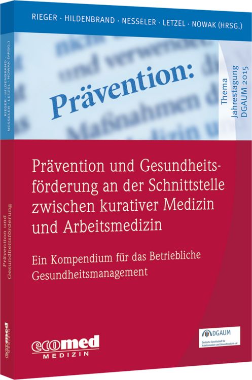 Produktbild: Pr&auml;vention und Gesundheitsf&ouml;rderung an der Schnittstelle zwischen kurativer Medizin und Arbeitsmedizin