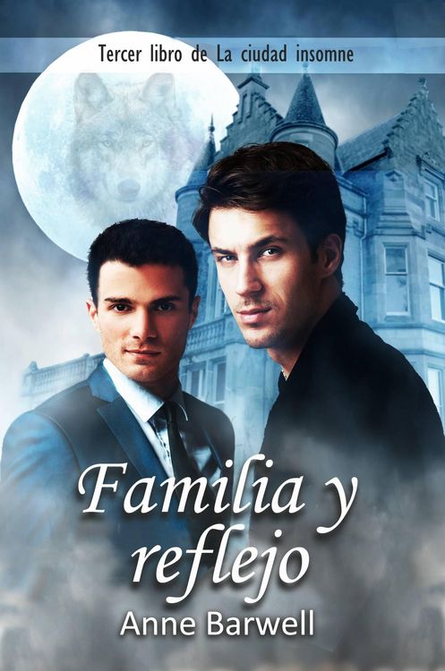 Produktbild: Familia y reflejo (La ciudad insomne, #3)