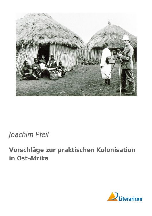 Produktbild: Vorschl&auml;ge zur praktischen Kolonisation in Ost-Afrika