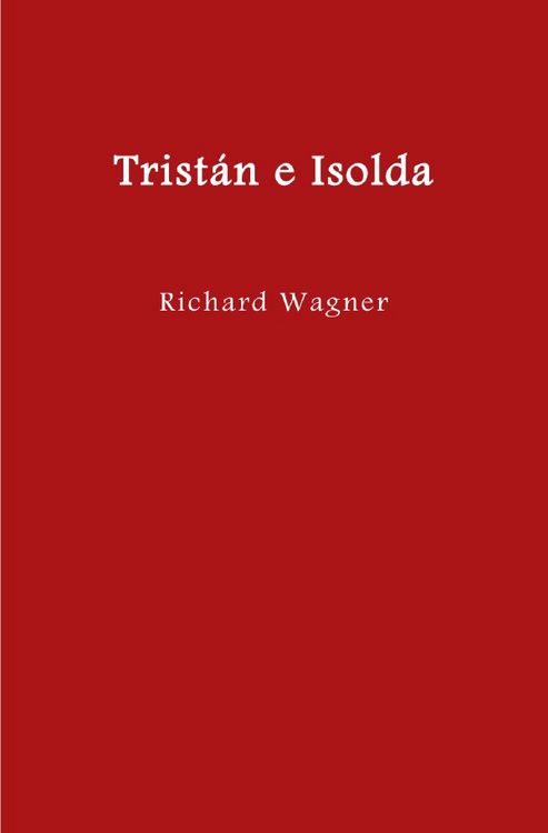 Produktbild: Wagner en espa&ntilde;ol / Trist&aacute;n e Isolda