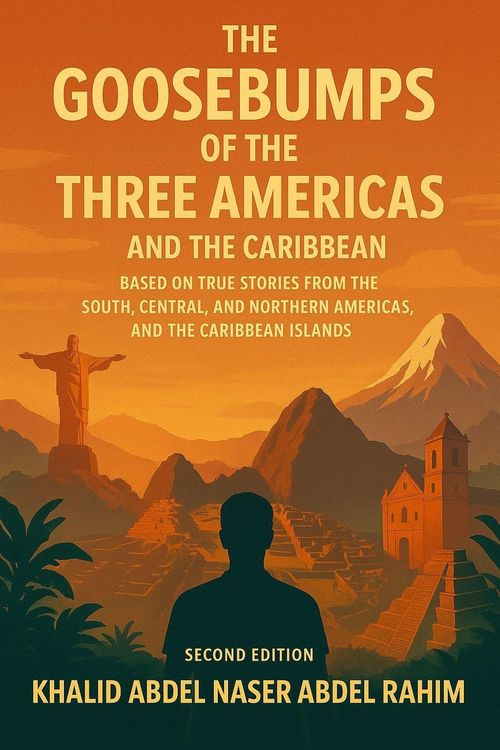 Produktbild: The Goosebumps of The Three Americas and The Caribbean, Second Edition