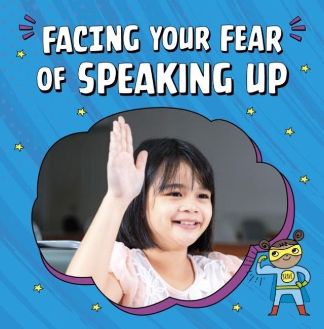 Produktbild: Facing Your Fear of Speaking Up