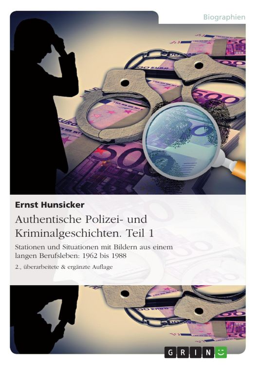 Produktbild: Authentische Polizei- und Kriminalgeschichten - Teil 1