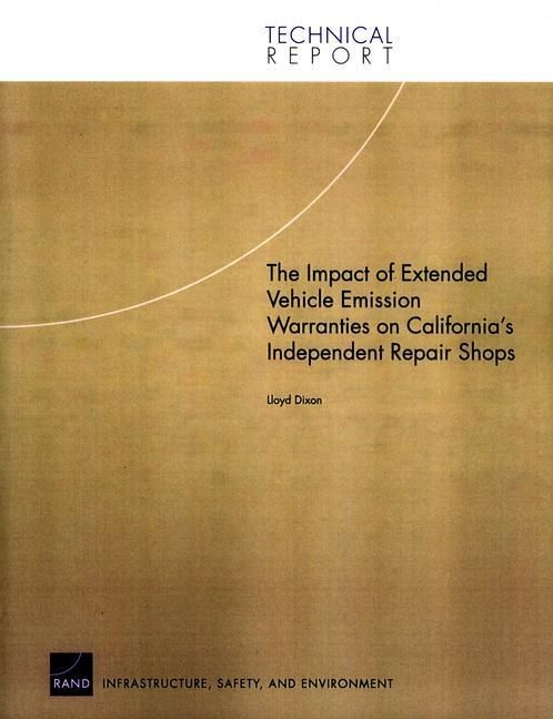 Produktbild: The Impact of Extended Vehicle Emission Warranties on California's Independent Repair Shops