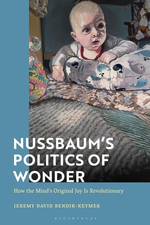 Produktbild: Bendik-Keymer, J: Nussbaum's Politics of Wonder