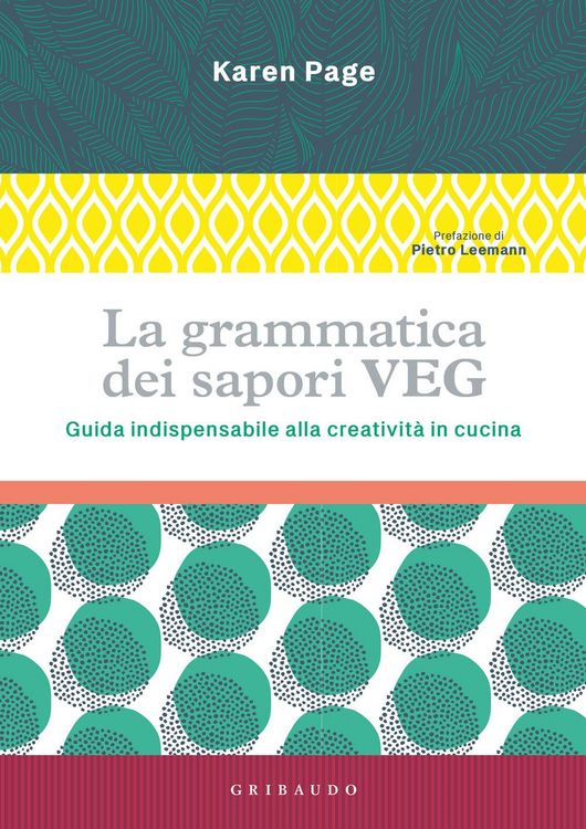 Produktbild: La grammatica dei sapori VEG. Guida indispensabile alla creativit&agrave; in cucina