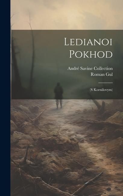 Produktbild: Ledianoi pokhod: (s Kornilovym)