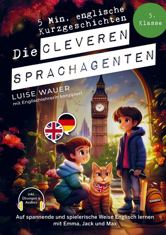 Produktbild: Die cleveren Sprachagenten: 5 Minuten englische Kurzgeschichten f&uuml;r die 5. Klasse