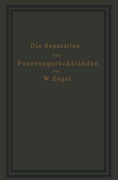Produktbild: Die Separation von Feuerungsr&uuml;ckst&auml;nden und ihre Wirtschaftlichkeit