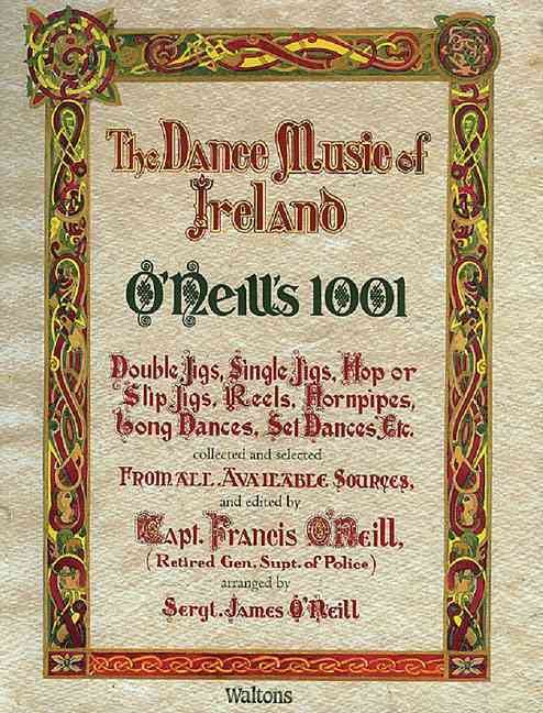 Produktbild: O'Neill's 1001 - The Dance Music of Ireland