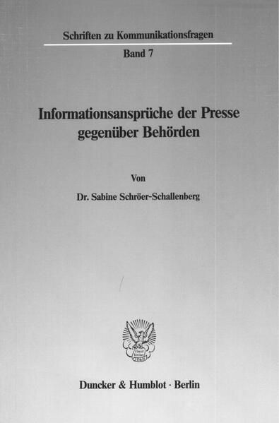 Produktbild: Informationsanspr&uuml;che der Presse gegen&uuml;ber Beh&ouml;rden.