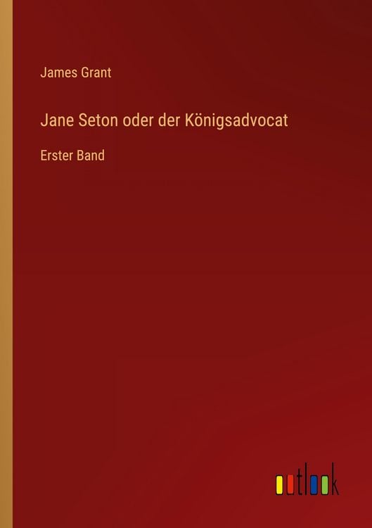 Produktbild: Jane Seton oder der K&ouml;nigsadvocat