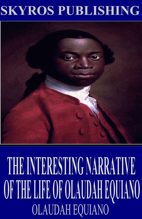 Produktbild: The Interesting Narrative of the Life of Olaudah Equiano