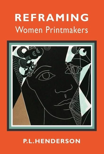 Produktbild: Reframing Women Printmakers