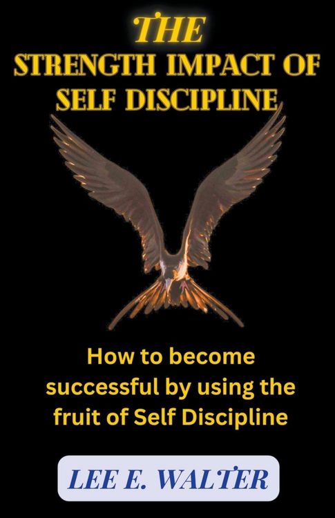 Produktbild: The Strength Impact of Self Discipline