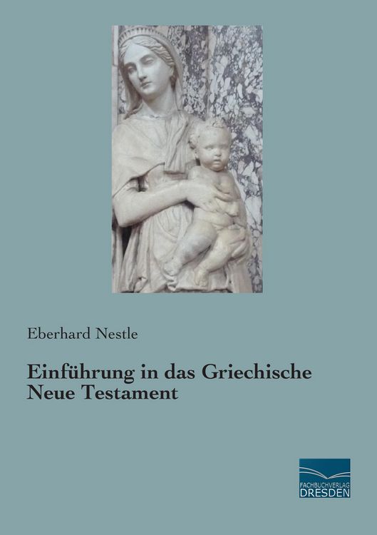 Produktbild: Einf&uuml;hrung in das Griechische Neue Testament