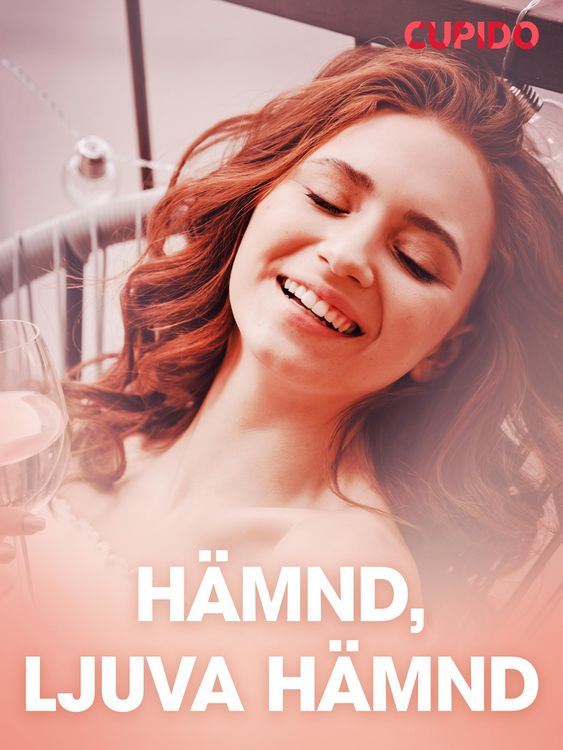 Produktbild: H&auml;mnd, ljuva h&auml;mnd - erotiska noveller