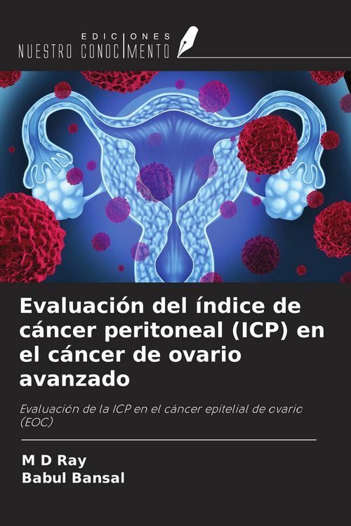 Produktbild: Evaluaci&oacute;n del &iacute;ndice de c&aacute;ncer peritoneal (ICP) en el c&aacute;ncer de ovario avanzado
