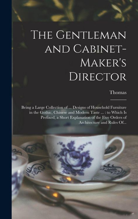 Produktbild: The Gentleman and Cabinet-maker's Director