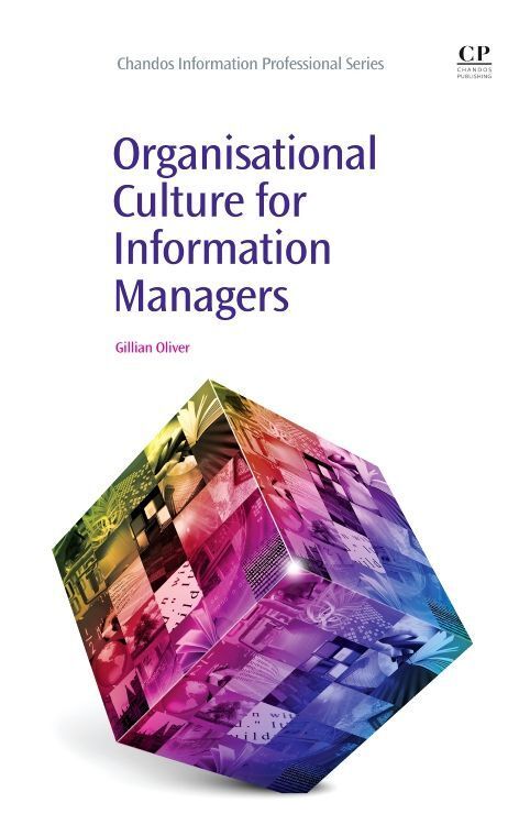 Bild vom Artikel Organisational Culture For Inf vom Autor Gillian Oliver