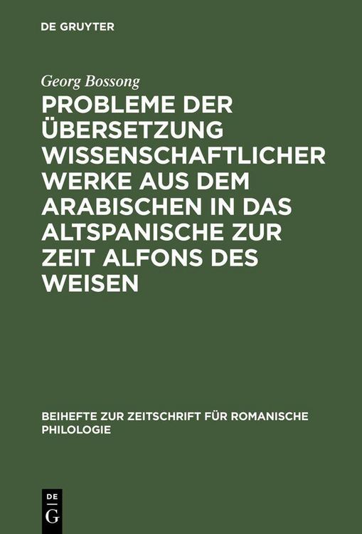 Produktbild: Probleme der &Uuml;bersetzung wissenschaftlicher Werke aus dem Arabischen in das Altspanische zur Zeit Alfons des Weisen