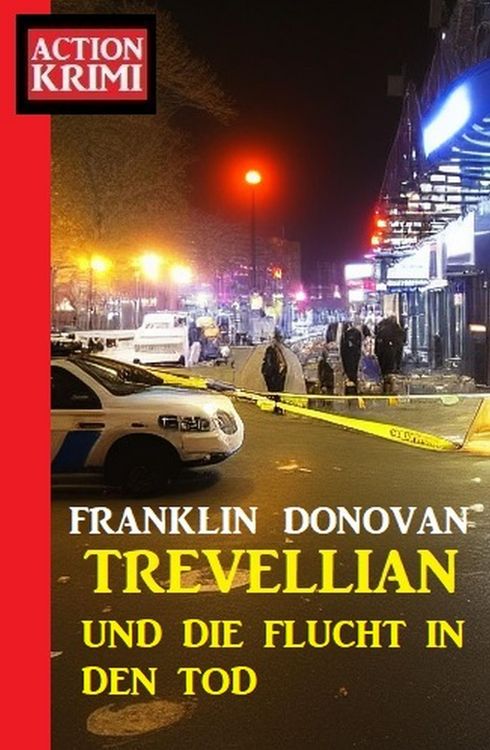Produktbild: Trevellian und die Flucht in den Tod: Action Krimi
