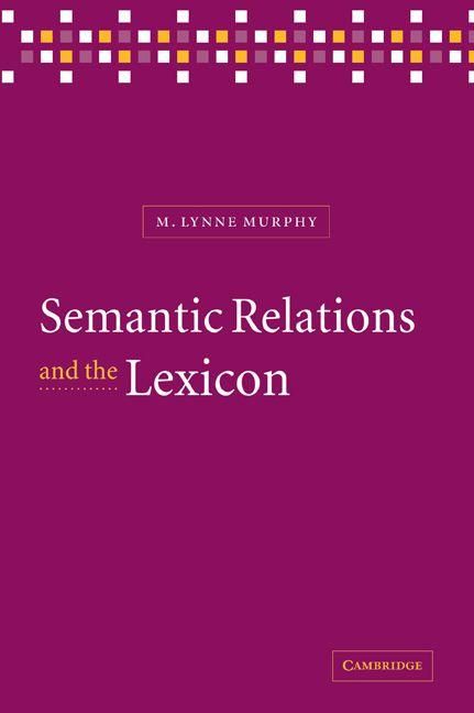 Produktbild: Semantic Relations and the Lexicon