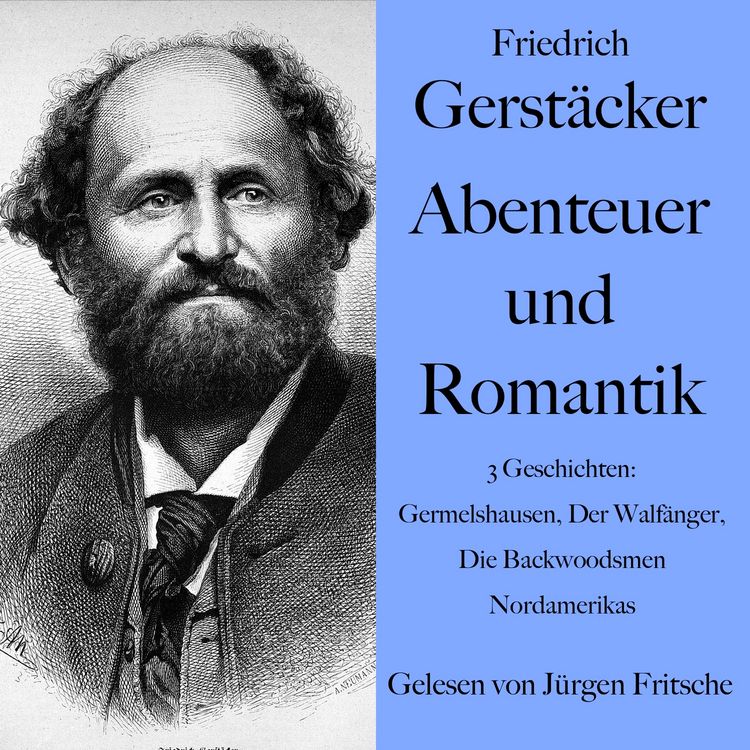 Produktbild: Friedrich Gerst&auml;cker: Abenteuer und Romantik