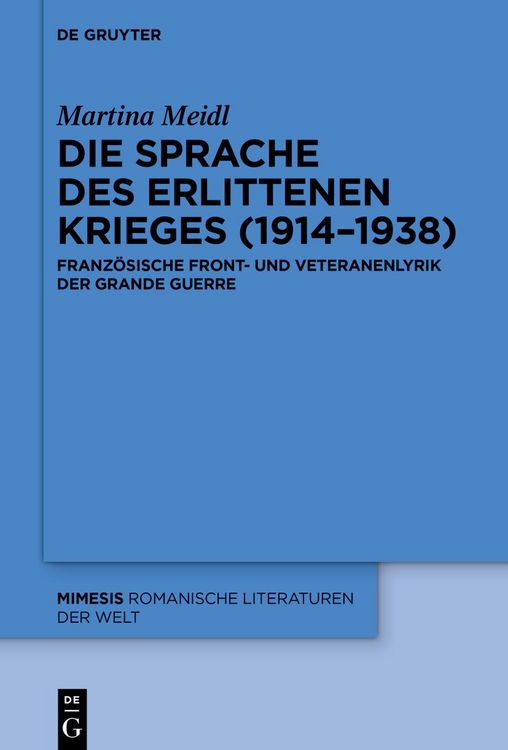 Produktbild: Die Sprache des erlittenen Krieges (1914&ndash;1938)