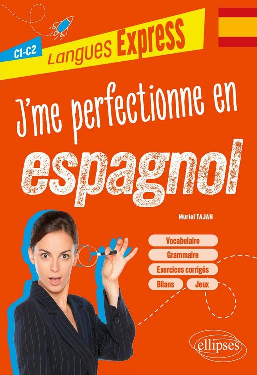 Produktbild: J'me perfectionne en espagnol C1-C2
