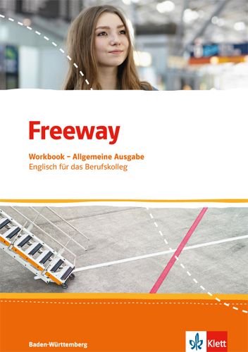 Produktbild: Freeway Baden-W&uuml;rttemberg 2016. Workbook mit L&ouml;sungen zum Download. Englisch f&uuml;r Berufskollegs