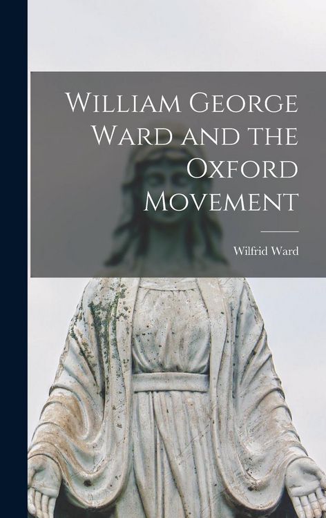 Produktbild: William George Ward and the Oxford Movement