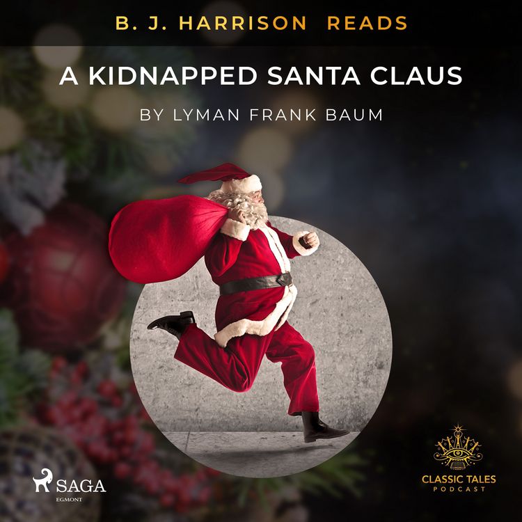 Produktbild: B. J. Harrison Reads A Kidnapped Santa Claus
